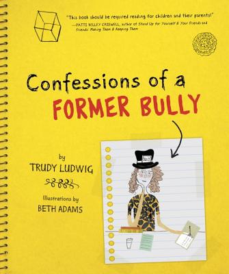 Image for Confessions of a Former Bully Confessions of a Former Bully