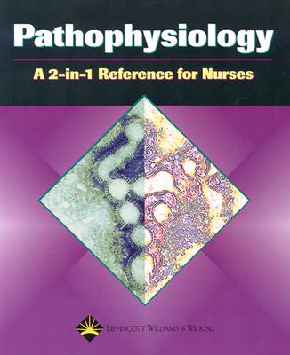 Image for Pathophysiology: A 2-In-1 Reference for Nurses