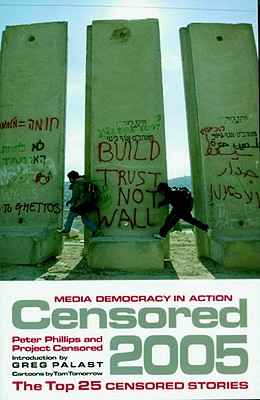 Censored 2005 The Top 25 Censored Stories