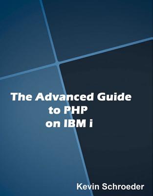 Image for Advanced Guide to PHP on IBM i Advanced Guide to PHP on IBM i
