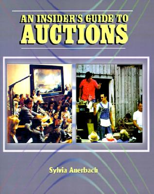 An Insider's Guide to Auctions Image for An Insider's Guide to Auctions