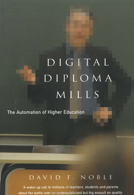 Digital Diploma Mills: The Automation of Higher Eduction