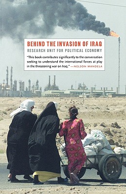 Behind the Invasion of Iraq