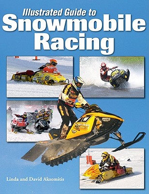 Image for Illustrated Guide to Snowmobile Racing