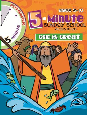 Image for God Is Great (5 Minute Sunday School Activities) God Is Great (5 Minute Sunday School Activities)