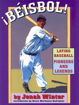 Image for Beisbol: Latino Baseball Pioneers and Legends (English and Latin Edition) Beisbol: Latino Baseball Pioneers and Legends (English and Latin Edition)