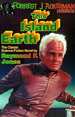 This Island Earth (Forrest J Ackerman Presents)