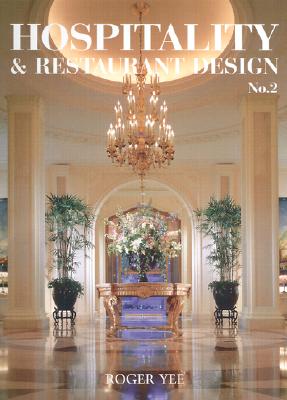 Hospitality and Restaurant Design No. 2