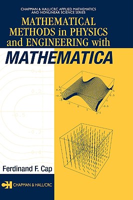 Mathematical Methods in Physics and Engineering with Mathematica (Chapman & Hall/CRC Applied Mathematics & Nonlinear Science)
