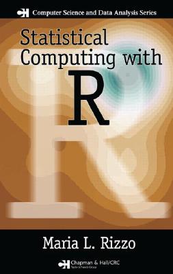 Image for Statistical Computing with R (Chapman & Hall/CRC The R Series)