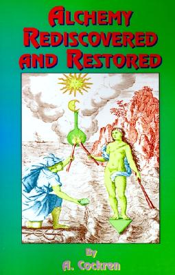 Image for Alchemy Rediscovered and Restored