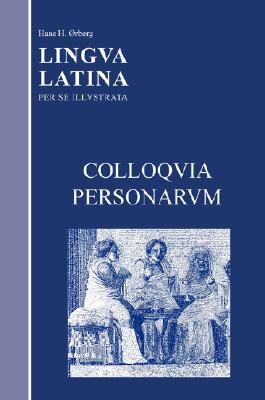 Colloquia Personarum (Lingua Latina) (Latin Edition)