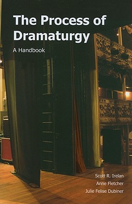 Process of Dramaturgy: A Handbook