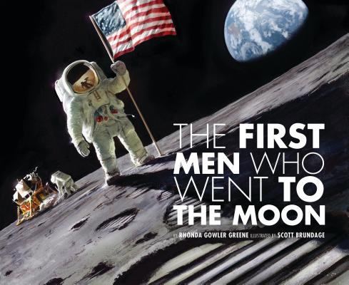 Image for The First Men Who Went to the Moon The First Men Who Went to the Moon