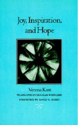 Image for Joy, Inspiration, and Hope (Volume 1) (Carolyn and Ernest Fay Series in Analytical Psychology)