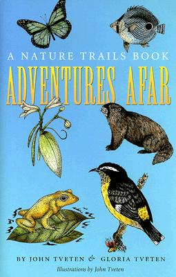 Adventures Afar: A Nature Trails Book (Wardlaw Books)