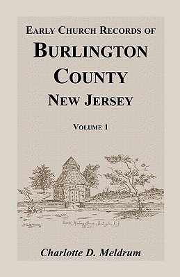 Early Church Records of Burlington County, New Jersey