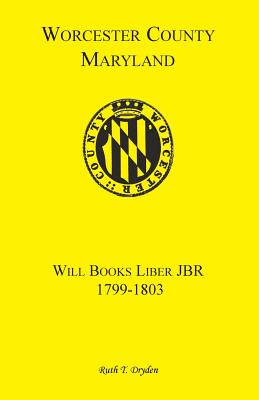 Image for Worcester Will Books, Liber JBR. 1799-1803