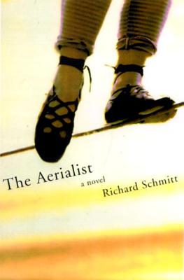 The Aerialist: A Novel [SIGNED]