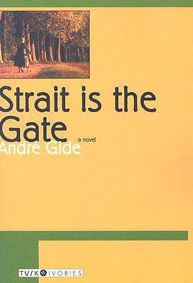 Strait is the Gate (Tusk Ivories Series)