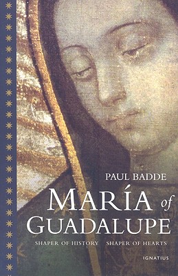 Image for Maria of Guadalupe: Shaper of History, Shaper of Hearts Maria of Guadalupe: Shaper of History, Shaper of Hearts