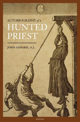 The Autobiography Of A Hunted Priest