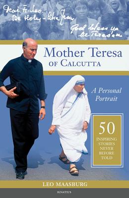 Image for Mother Teresa of Calcutta: A Personal Portrait Mother Teresa of Calcutta: A Personal Portrait