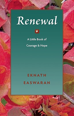 Renewal: A Little Book of Courage & Hope