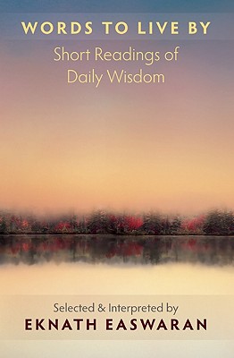 WORDS TO LIVE BY DAILY INSPIRATION FOR SPIRITUAL LIVING