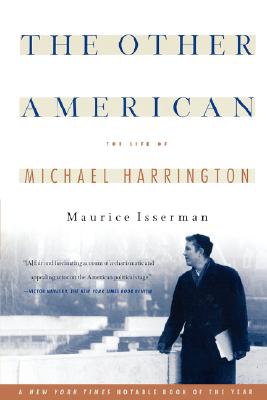 Other American the Life of Michael Harrington
