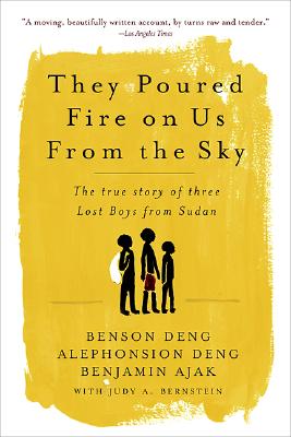 Image for They Poured Fire on Us From the Sky: The True Story of Three Lost Boys from Sudan