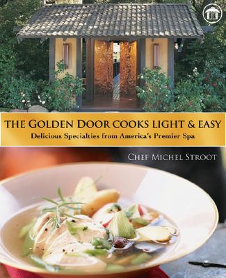 Golden Door Cooks Light and Easy, The