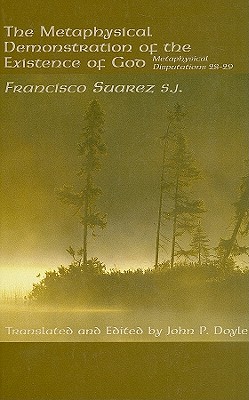 Metaphysical Demonstration of the Existence of God