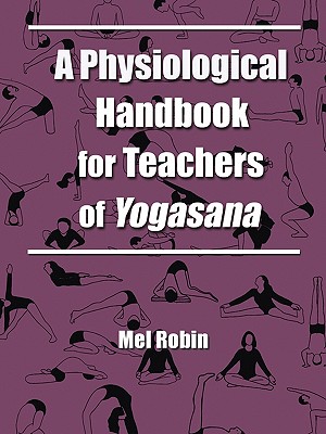 Image for A Physiological Handbook for Teachers of Yogasana
