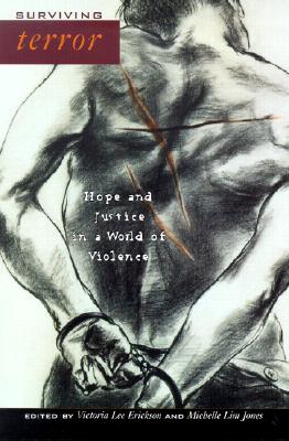Surviving Terror: Hope and Justice in a World of Violence