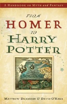 From Homer to Harry Potter: A Handbook on Myth and Fantasy