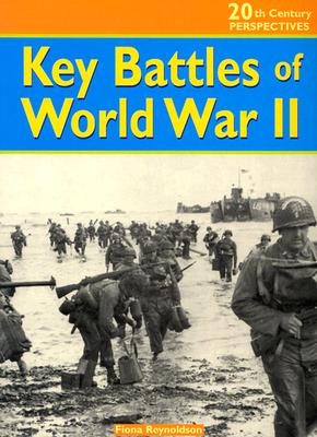 Key Battles of World War II (20th Century Perspectives)