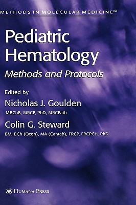 Pediatric Hematology: Methods and Protocols (Methods in Molecular Medicine, 91)