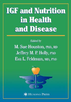 IGF and Nutrition in Health and Disease