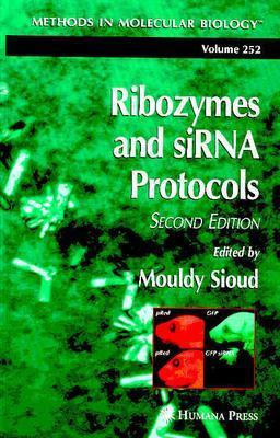 Methods In Molecular Biology Volume 252 Ribozymes And Sirna Protocols Second Edition