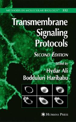 Transmembrane Signaling Protocols (Methods in Molecular Biology, 332)