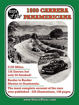 BOOK OF THE 1950 CARRERA PANAMERICANA - MEXICAN ROAD RACE Image for BOOK OF THE 1950 CARRERA PANAMERICANA - MEXICAN ROAD RACE