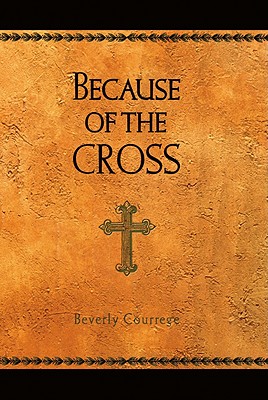 Image for Because of the Cross