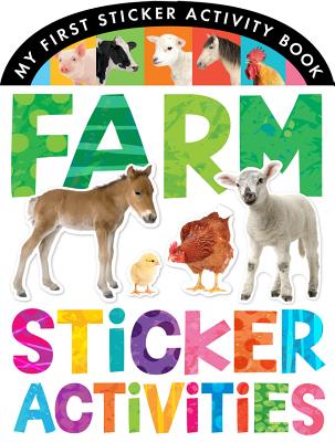 Image for Farm Sticker Activities: My First Sticker Activity Book Farm Sticker Activities: My First Sticker Activity Book
