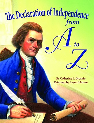 Image for The Declaration of Independence from A to Z The Declaration of Independence from A to Z