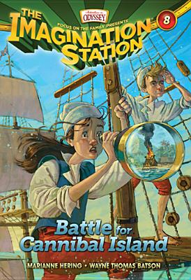 Image for Battle for Cannibal Island (AIO Imagination Station Books) Battle for Cannibal Island (AIO Imagination Station Books)