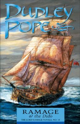 Ramage & The Dido. The Lord Ramage Novels, No. 18