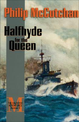 HALFHYDE FOR THE QUEEN: THE HALFHYDE ADVENTURES #5