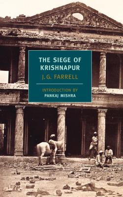 The Siege of Krishnapur (New York Review Books Classics)