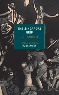 The Singapore Grip (New York Review Books Classics)